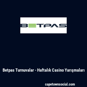 Betpas Turnuvalar - Haftalık Casino Yarışmaları