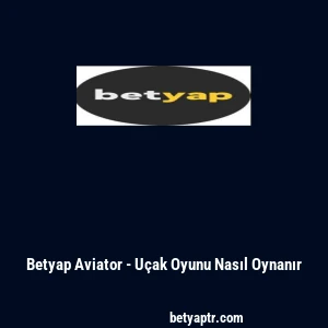 Betyap Aviator - U&ccedil;ak Oyunu Nasıl Oynanır