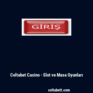 Celtabet Casino - Slot ve Masa Oyunları
